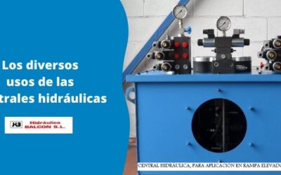 Los diversos usos de las centrales hidráulicas